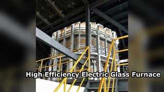 เตากระจกไฟฟ้าทั้งหมด 60 TPD สำหรับแก้วบอโรซิลิเกตและกระจกชนิดพิเศษ